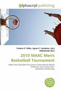 2010 Maac Men's Basketball Tournament