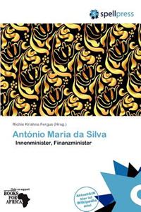 Ant Nio Maria Da Silva