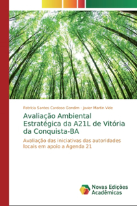 Avaliação Ambiental Estratégica da A21L de Vitória da Conquista-BA