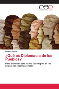 ¿Qué es Diplomacia de los Pueblos?
