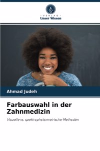 Farbauswahl in der Zahnmedizin