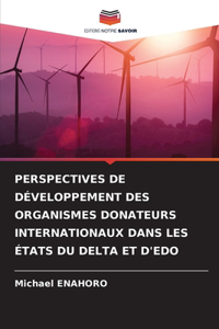 Perspectives de Développement Des Organismes Donateurs Internationaux Dans Les États Du Delta Et d'Edo