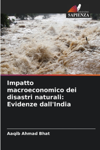 Impatto macroeconomico dei disastri naturali