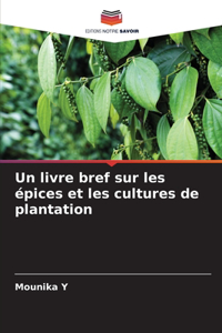 livre bref sur les épices et les cultures de plantation