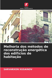 Melhoria dos métodos de reconstrução energética dos edifícios de habitação