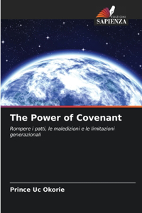 The Power of Covenant