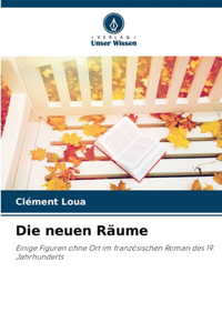neuen Räume
