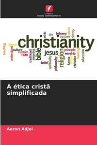 A ética cristã simplificada
