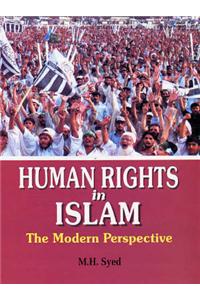 Human Rights in Islam: The Modern Perspective