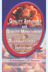 Quality Assurance And Quality Management In Pharmaceutical Industry