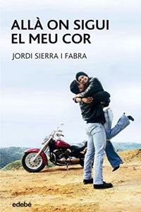 ALLA ON SIGUI EL MEU COR