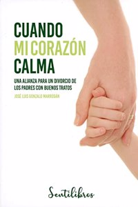 Cuando mi corazon calma: Separacion de padres
