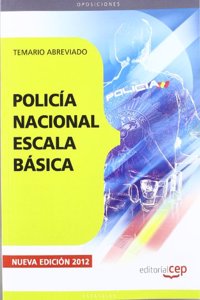 Policia Nacional Escala Basica. Temario Abreviado (Spanish Edition)