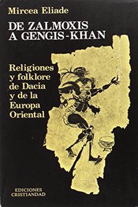 De zalmoxis a gengis: religiones yfolklore de dacia y...
