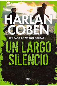 Un largo silencio: Serie Myron Bolitar