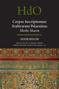 Corpus Inscriptionum Arabicarum Palaestinae, Addendum