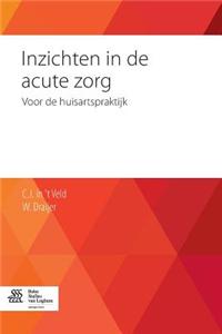 Inzichten in de Acute Zorg