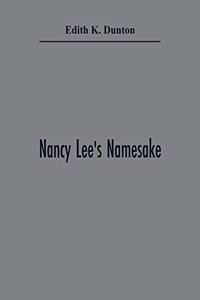 Nancy Lee'S Namesake