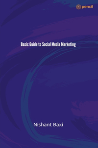 Basic Guide to Social Media Marketing