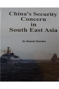 China's Security Concern in South East Asia