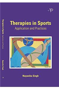 Therapies of Sports-Application and Practices (Therapies of Sports-Application and Practices)