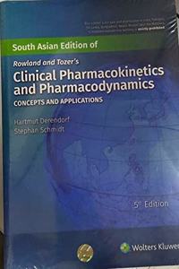 Rowland And Tozers Clinical Pharmacokinetics And Pharmacodynamics Concepts And Applications 5Ed (Sae) (Pb 2020)
