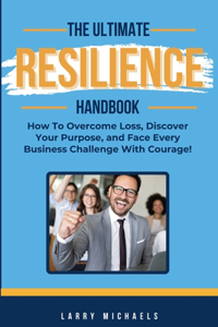 Ultimate Resilience Handbook