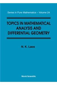 Topics in Mathematical Analysis and Differential Geometry