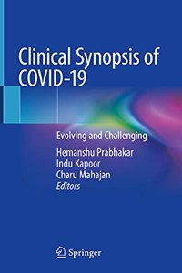 Clinical Synopsis of COVID-19