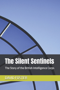 The Silent Sentinels