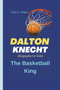 DALTON KNECHT (Biography for Kids)