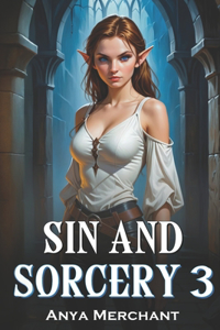 Sin and Sorcery 3