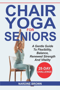Chair Yoga For Seniors