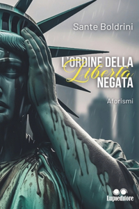 L'ordine della libertà negata