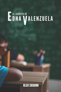 secreto de Edna Valenzuela