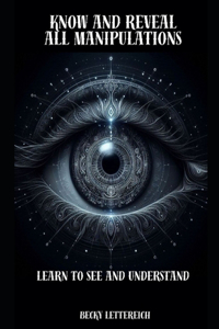 Know and Reveal All Manipulation - Learn to See and Understand