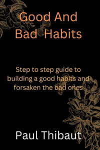 Good And Bad Habits