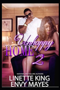 Unhappy Home 2