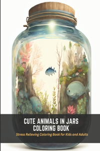 Cute Animals in Jars Coloring Book