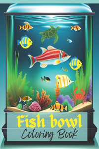 Fish bowl Coloring Book