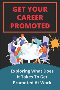 Get Your Career Promoted