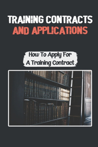 Training Contracts And Applications