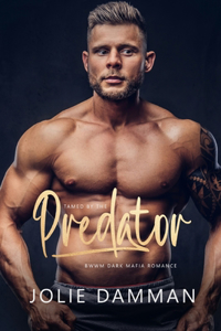 Tamed by the Predator