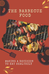 The Barbecue Food