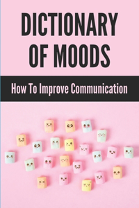 Dictionary Of Moods