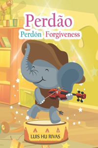 Perdão Perdón Forgiveness