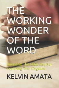 Working Wonder of the Word