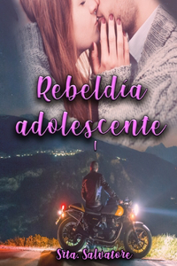 Rebeldía adolescente I