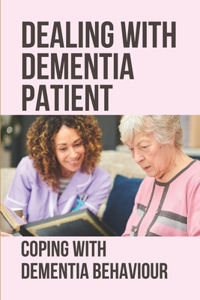 Dealing With Dementia Patient