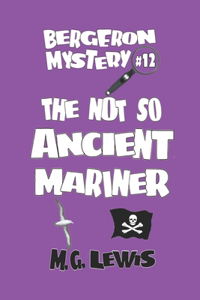 Not So Ancient Mariner